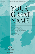 Your Great Name SATB choral sheet music cover